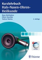 ISBN 9783131478726: Kurzlehrbuch Hals-Nasen-Ohren-Heilkunde