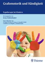 ISBN 9783131637413: Grafomotorik und Händigkeit - Ergotherapie bei Kindern