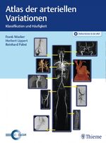 ISBN 9783131729613: Atlas der arteriellen Variationen – Klassifikation und Häufigkeit