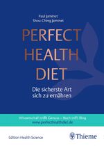 ISBN 9783132401778: Perfect Health Diet | Paul Jaminet (u. a.) | Buch | Leinen | 616 S. | Deutsch | 2018 | Thieme | EAN 9783132401778