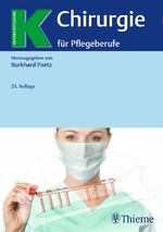 ISBN 9783132404373: Chirurgie für Pflegeberufe