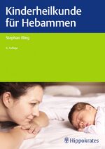 ISBN 9783132415263: Kinderheilkunde für Hebammen