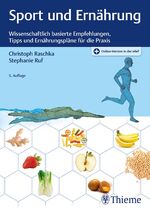 ISBN 9783132429178: Sport und Ernährung - Wissenschaftlich basierte Empfehlungen, Tipps und Ernährungspläne für die Praxis