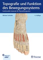 ISBN 9783132456037: Topografie und Funktion des Bewegungssystems