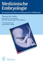 ISBN 9783134466096: Medizinische Embryologie. Die normale menschliche Entwicklung und ihre Fehlbildungen.9., überarb. u. neugest. Aufl.