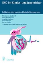 ISBN 9783134758054: EKG im Kindesalter und Jugendalter EKG im Kindes- und Jugendalter: Indikation, Interpretation, klinische Konsequenzen (Gebundene Ausgabe) von Hermann Gutheil Angelika Lindinger Helmut Singer Herbert U