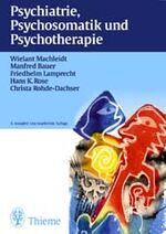 ISBN 9783134956061: Psychiatrie, Psychosomatik, Psychotherapie