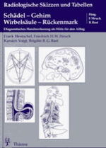 ISBN 9783136432013: Radiologische Skizzen und Tabellen, Schädel, Gehirn, Wirbelsäule, Rückenmark Anatomie - Embryologie - Schnittbildanatomie - Wachstum - Normavarianten - Missbildungen - Craniometrie - Morphometrie - Ma