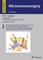 ISBN 9783136448014: Microneurosurgery, Volume I - Microsurgical Anatomy of the Basal Cisterns and Vessels of the Brain, Diagnostic Studies, General Operative Techniques and Pathological Considerations of the Intracranial Aneurysms