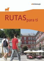 ISBN 9783140110204: RUTAS para ti - Spanisch als 3. Fremdsprache an Gymnasien und als 2. Fremdsprache an Gesamtschulen - Schulbuch