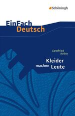 ISBN 9783140223256: EinFach Deutsch Textausgaben – Gottfried Keller: Kleider machen Leute Klassen 8 - 10