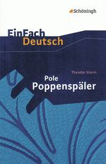 ISBN 9783140223362: EinFach Deutsch Textausgaben: Theodor Storm: Pole Poppenspäler: Klassen 5 - 7: Klasse 5 - 7