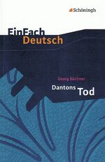 ISBN 9783140223683: EinFach Deutsch Textausgaben - Georg Büchner: Dantons Tod Ein Drama. Gymnasiale Oberstufe