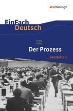 ISBN 9783140225861: EinFach Deutsch ... verstehen - Franz Kafka: Der Prozess