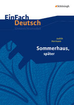 ISBN 9783140225885: EinFach Deutsch Unterrichtsmodelle - Judith Hermann: Sommerhaus, später Gymnasiale Oberstufe