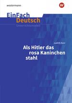 ISBN 9783140227476: EinFach Deutsch Unterrichtsmodelle – Judith Kerr: Als Hitler das rosa Kaninchen stahl Klassen 5 - 7