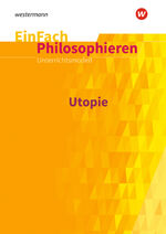 ISBN 9783140250382: EinFach Philosophieren – Utopie