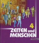 ISBN 9783140345033: Zeiten und Menschen / Zeiten und Menschen - Geschichtswerk für das Gymnasium - Stammausgabe - Geschichtswerk für das Gymnasium - Stammausgabe / Band 4