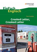 ISBN 9783140412919: EinFach Englisch Textausgaben: Tom Franklin: Crooked Letter, Crooked Letter (EinFach Englisch Textausgaben: Textausgaben für die Schulpraxis)