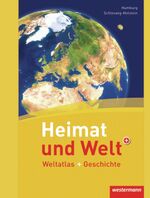 ISBN 9783141002638: Heimat und Welt Weltatlas + Geschichte – Aktuelle Ausgabe Schleswig-Holstein / Hamburg