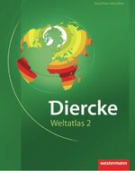 Diercke Weltatlas 2 - Ausgabe für Nordrhein-Westfalen / für Nordrhein-Westfalen