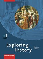 ISBN 9783141110487: Exploring History SI - Ausgabe 2007 - Textbook 1