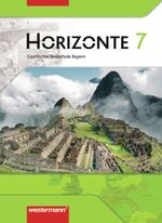 ISBN 9783141120875: Horizonte / Horizonte - Geschichte Realschule Bayern Ausgabe 2008 - Geschichte Realschule Bayern Ausgabe 2008 / Schülerband 7