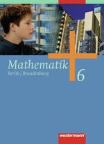 ISBN 9783141218169: Mathematik - Ausgabe 2004 für das 5. und 6. Schuljahr in Berlin und Brandenburg: Schülerband 6 Ausgabe 2004 für das 5. und 6. Schuljahr in Berlin und Brandenburg / Schülerband 6