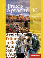 ISBN 9783141230901: Praxis Sprache / Praxis Sprache - Ausgabe 2015 für Baden-Württemberg - Ausgabe 2015 für Baden-Württemberg / Schülerband 10