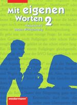 ISBN 9783141233476: Mit eigenen Worten. Sprachbuch für Hauptschulen Ausgabe 2004 / Mit eigenen Worten - Sprachbuch für Haupt- und Werkrealschulen in Baden-Württemberg - Schülerband 2