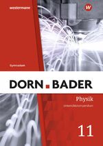 ISBN 9783141334074: Dorn / Bader Physik SII - Ausgabe 2020 Baden-Württemberg – Unterrichtskompendium 11