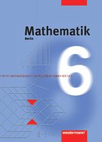 ISBN 9783141418569: Mathematik Berlin / Mathematik - Ausgabe 2000 für Berlin - Schülerband 6