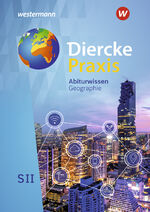 ISBN 9783141499803: Diercke Praxis SII - Arbeits- und Lernbuch - Ausgabe 2020 – Abiturwissen Geographie