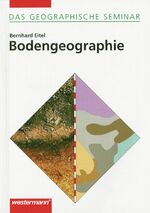 ISBN 9783141602814: Das Geographische Seminar / Bodengeographie. Grundlagen der Geographie für Studi