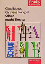 ISBN 9783141620214: Schule macht Theater