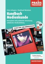 ISBN 9783141621426: Praxis Pädagogik / Handbuch Medienkunde – Sekundarstufe / Konzeption und praktische Umsetzung schulischer Medienbildung