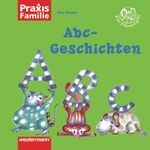 ISBN 9783141640250: Praxis Familie / ABC-Geschichten