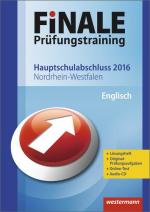 ISBN 9783141716016: FiNALE Prüfungstraining / Finale - Prüfungstraining Hauptschulabschluss Nordrhein-Westfalen - Hauptschulabschluss Nordrhein-Westfalen / Arbeitsheft Englisch 2016 mit Audio-CD und Lösungsheft