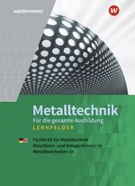 ISBN 9783142210261: Metalltechnik für die gesamte Ausbildung – Schulbuch