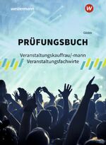 ISBN 9783142211350: Prüfungsbuch Veranstaltungskauffrau/-mann Veranstaltungsfachwirte - Schülerband