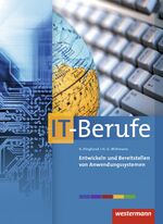 ISBN 9783142253848: IT-Berufe - Entwickeln und Bereitstellen von Anwendungssystemen: Schülerband