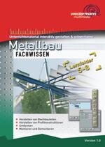 ISBN 9783143642061: Metallbau Fachwissen: Lernfelder 5-8: CD-ROM interaktiv [Audiobook] [CD-ROM] ...