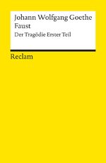 ISBN 9783150000014: Faust. Der Tragödie erster Teil. Textausgabe mit editorischer Notiz - Goethe, Johann Wolfgang – Deutsch-Lektüre, Deutsche Klassiker der Literatur – 1