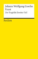 ISBN 9783150000021: Faust. . Der Tragödie Zweiter Teil - Goethe, Johann Wolfgang – Deutsch-Lektüre, Deutsche Klassiker der Literatur