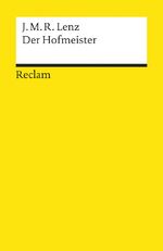 ISBN 9783150013762: Der Hofmeister - Lenz, Jakob M – Deutsch-Lektüre, Deutsche Klassiker der Literatur – 1376