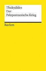 ISBN 9783150018088: Der Peloponnesische Krieg – Thukydides – historische Darstellung aus dem alten Griechenland – 1808