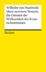 ISBN 9783150019917: Ideen zu einem Versuch, die Grenzen der Wirksamkeit des Staats zu bestimmen