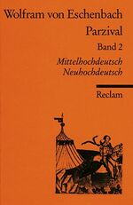 Parzival: Band 2., Buch 9 - 16; Nachwort