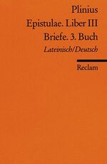 ISBN 9783150069813: Epistulae. Liber III /Briefe. 3. Buch - Lat. /Dt.