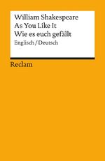 ISBN 9783150077344: As You Like It /Wie es euch gefällt - Engl. /Dt